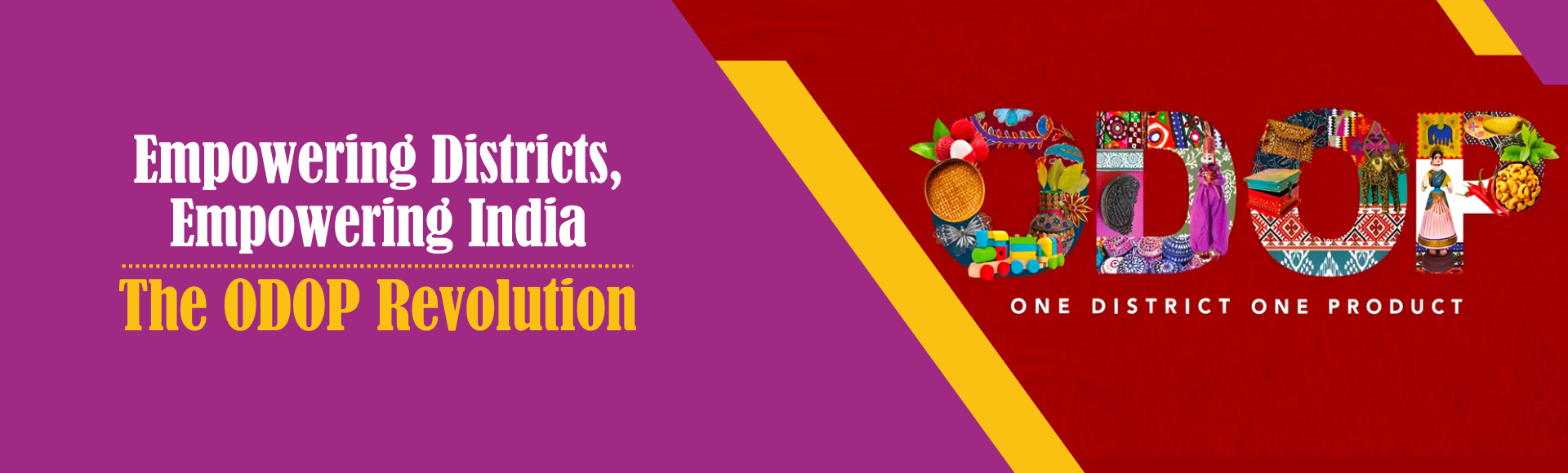 Empowering Districts, Empowering India: The ODOP Revolution