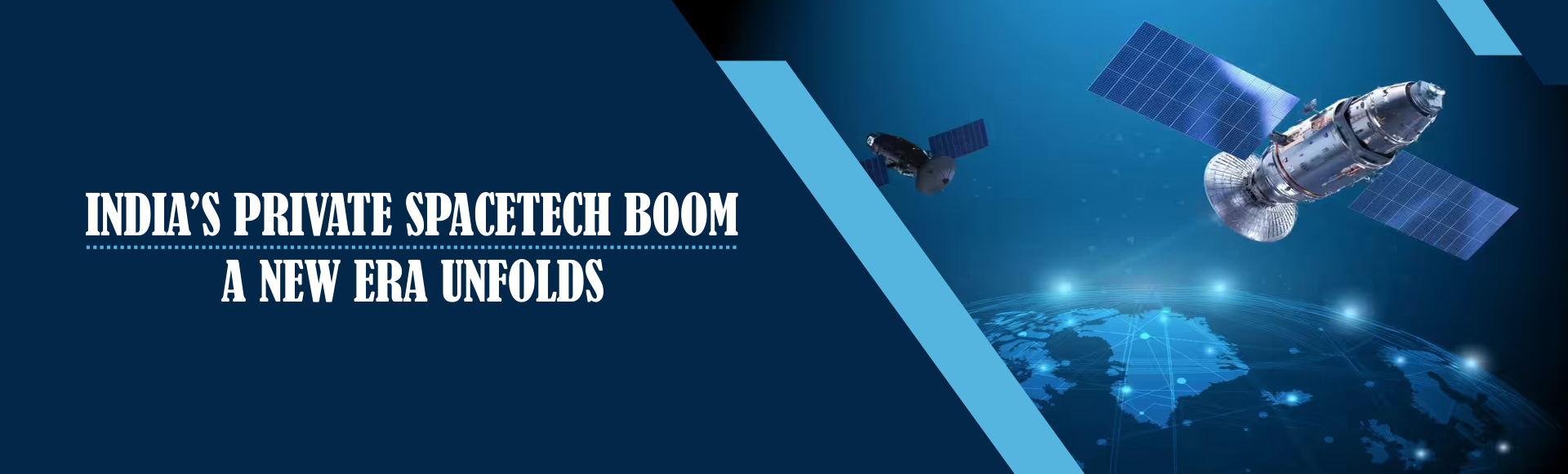 India’s Private Spacetech Boom: A New Era Unfolds