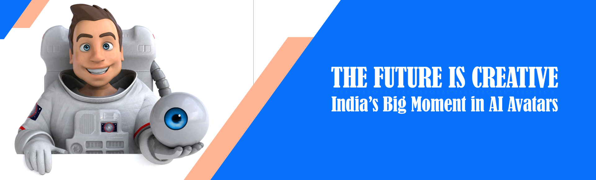 The Future Is Creative: India’s Big Moment in AI Avatars