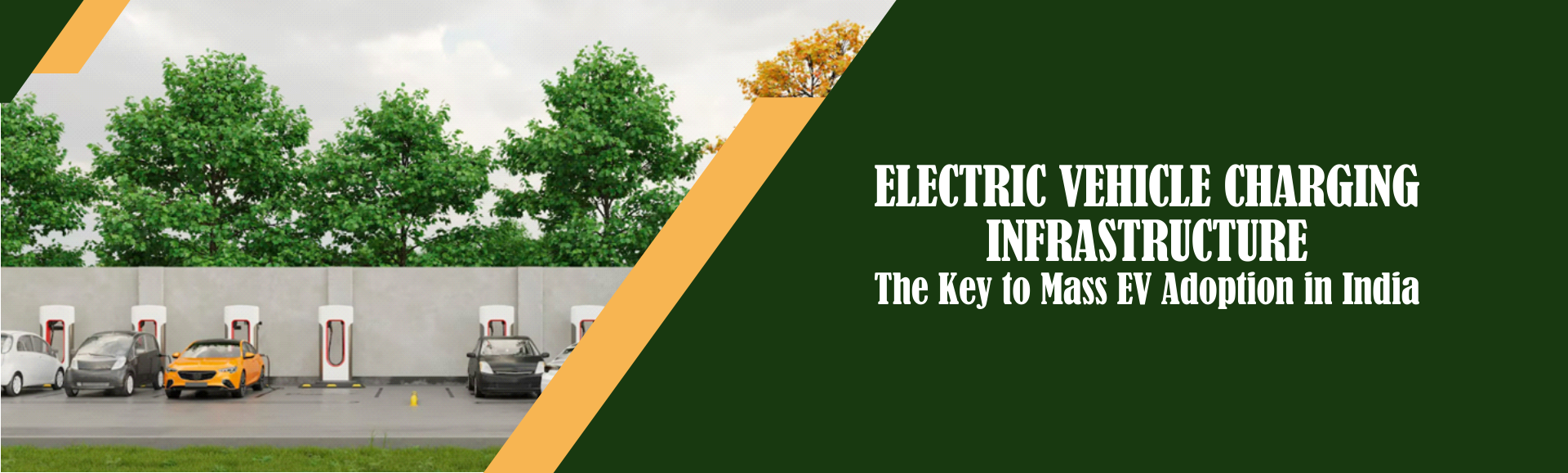 Electric Vehicle Charging Infrastructure: The Key to Mass EV Adoption in India