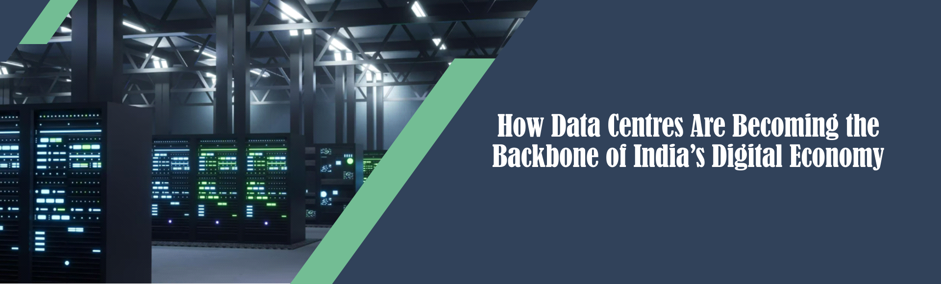 How Data Centres Are Becoming the Backbone of India’s Digital Economy