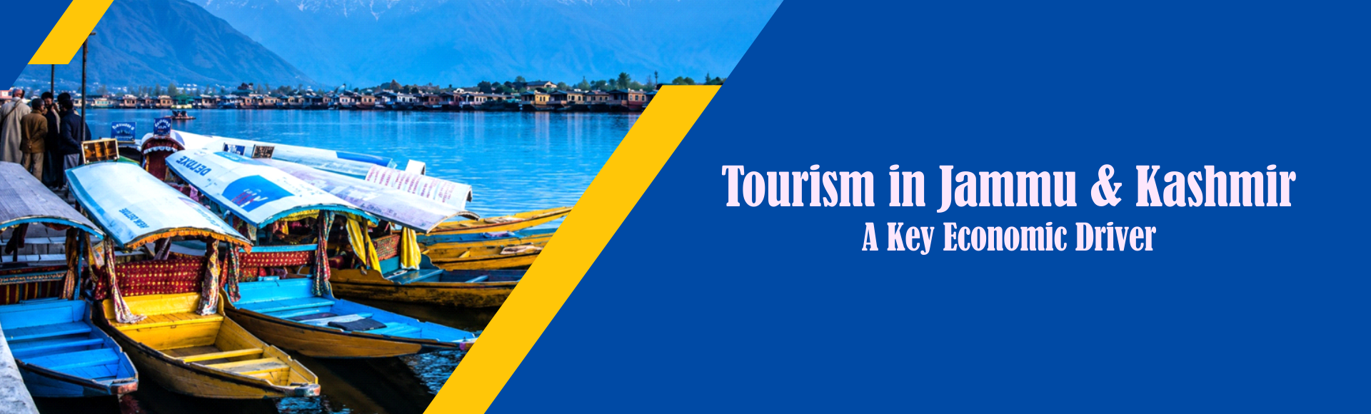 Tourism in Jammu & Kashmir: A Key Economic Driver
