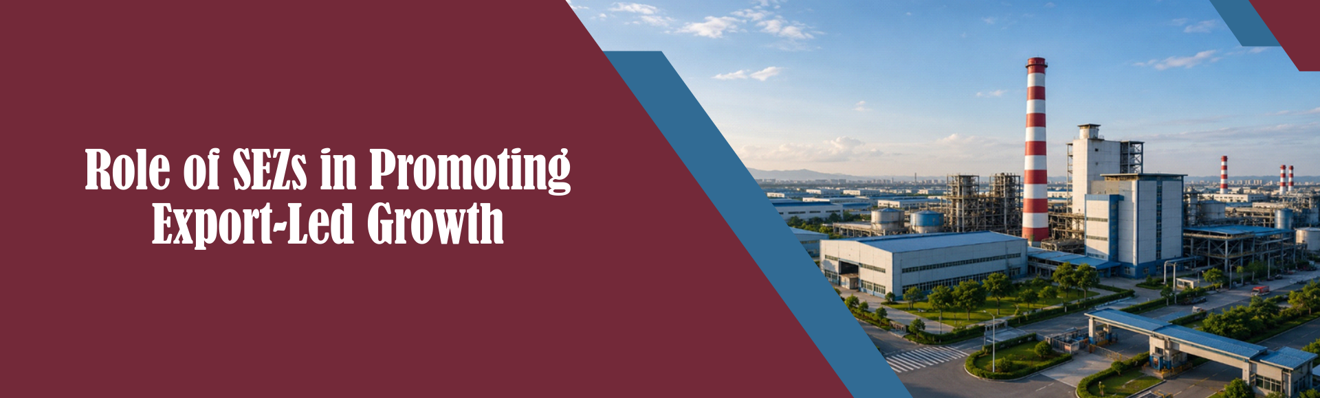 Role of SEZs in Promoting Export-Led Growth