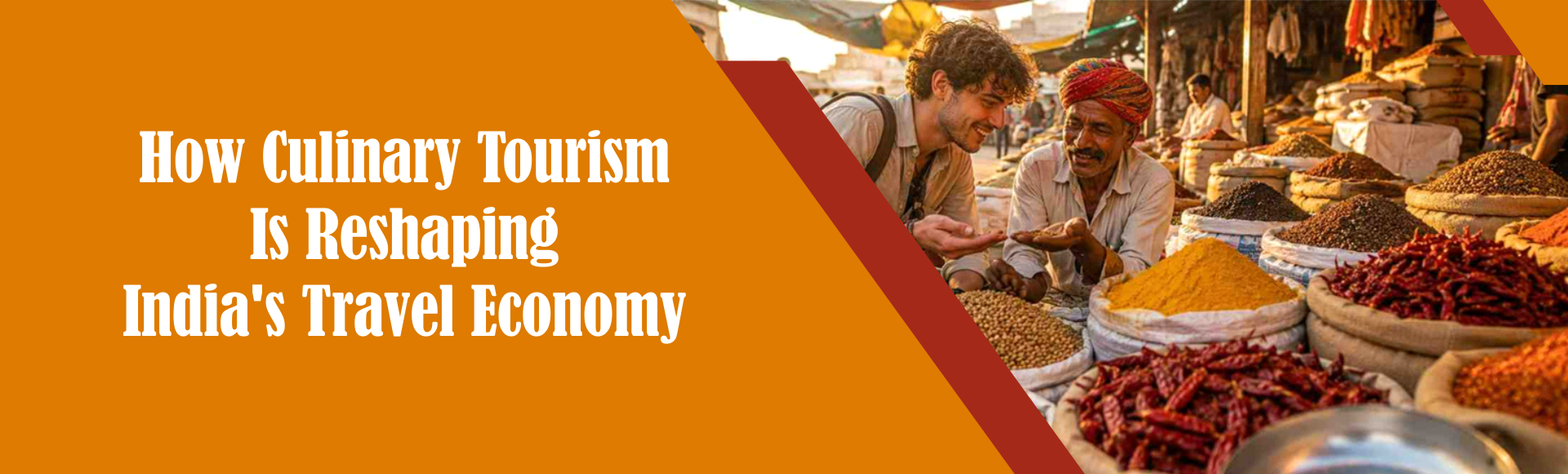How Culinary Tourism Is Reshaping India's Travel Economy