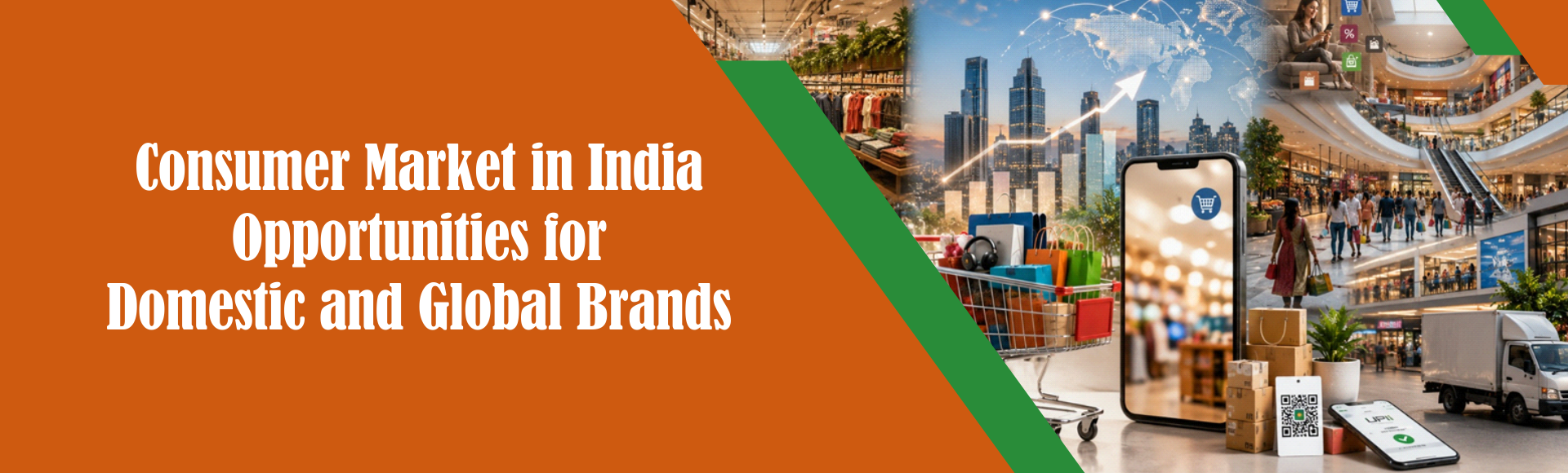 Consumer Market in India Opportunities for Domestic and Global Brands